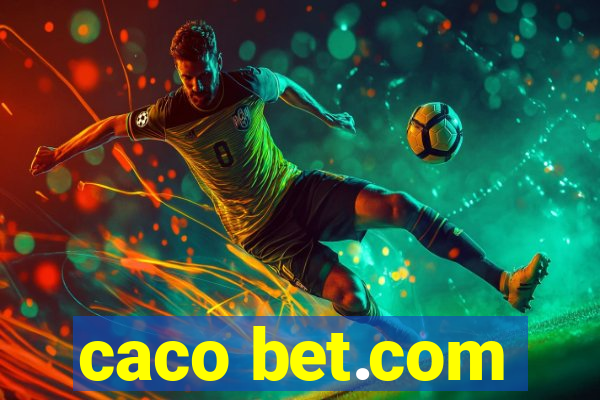 caco bet.com
